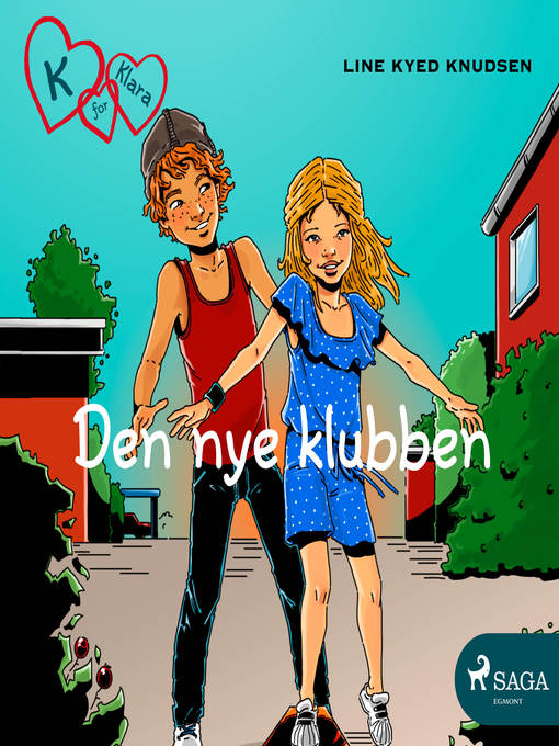Title details for K for Klara 8--Den nye klubben by Line Kyed Knudsen - Available